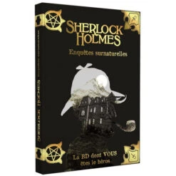 Sherlock Holmes : La BD Dont Vous êtes Le Héros : Enquêtes Surnaturelles