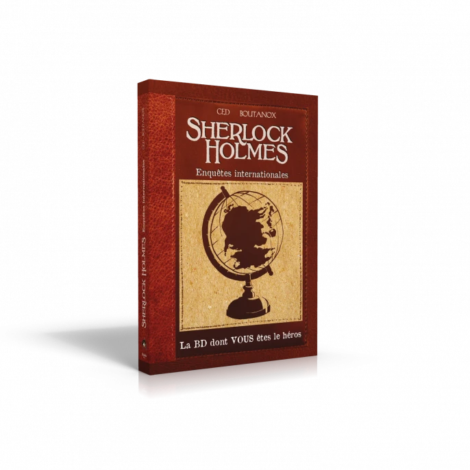 Sherlock Holmes : La BD Dont Vous êtes Le Héros : Enquêtes Internationales 3 Sherlock Holmes : La BD Dont Vous êtes Le Héros : Enquêtes Internationales