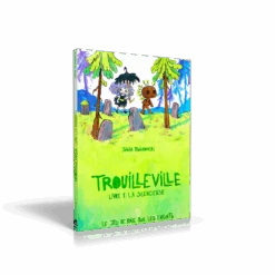 Trouilleville : Livre 1 - La Silencieuse