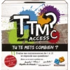 TTMC Access : Tu Te Mets Combien ? 2 TTMC Access : Tu Te Mets Combien ? -Table Jeux Magasin ttmc access tu te mets combien